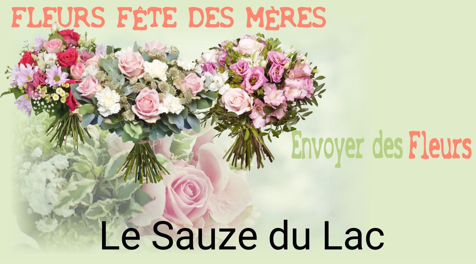 Bouquet de Fête des Mères livré à Le Sauze-du-Lac